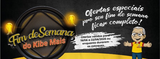 Leia mais sobre o artigo FIM DE SEMANA KIBE MAIS DE 19 Á 22/06